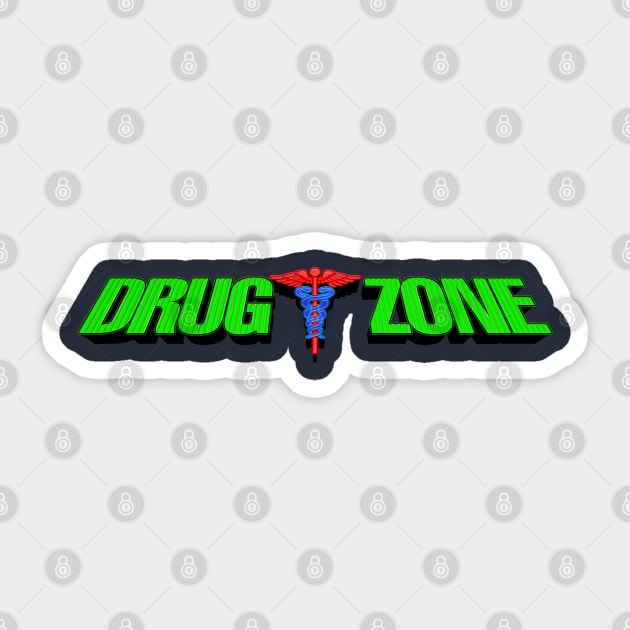 Drug Zone Sticker by JCD666